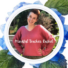 Mindful Teacher Rachel