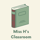 Miss H&#039;s Classroom