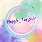 MissK Teacher