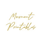 Moment Printables