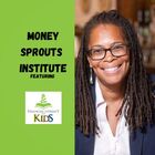 Money Sprouts Institute