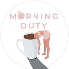 Morning Duty