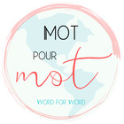 Mot pour Mot - French Immersion