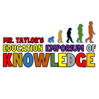 MR TAYLOR&#039;S EDUCATION EMPORIUM OF KNOWLEDGE