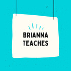 Ms Brianna Teaches