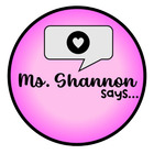 Ms Shannon Says