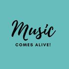 Music Comes Alive