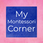 My Montessori Corner
