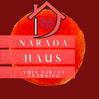 Narada Haus - Full Circle Learning