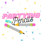 Partying with Pencils