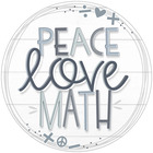 Peace Love Math by Katie Miller