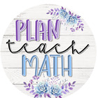 Plan Teach Math