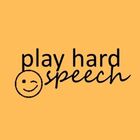 Play Hard Speech