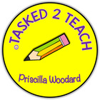 Priscilla Woodard - Tasked 2 Teach