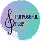 Purposeful Play Music