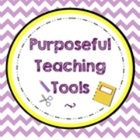 Purposeful Teaching Tools