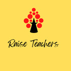 Raise Teachers