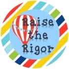 Raise the Rigor