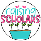 Raising Scholars