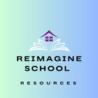 Reimagine School Resources