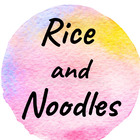 Rice and Noodles