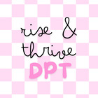 Rise and Thrive DPT