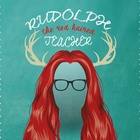 Rudolph the Red Haired Teacher