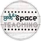 Safe Space Teaching