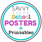 Savvy School Posters and Printables 