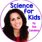 Science for Kids by Sue Cahalane