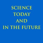 Science Today and in the Future