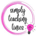 simply teaching tinies