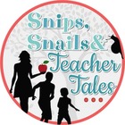 Snips Snails and Teacher Tales