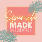 Spanish Made Simple by Sra Wagner
