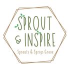 Sprout and Inspire