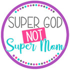 Super God Not Super Mom