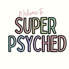 Super Psyched School Psychology