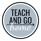Teach and Go Home