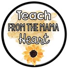 Teach from the Mama Heart- Creative Classroom Kate