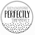 Teach Love Inspire Perfectly Imperfect