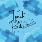 Teach to the Rest