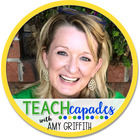 TEACHcapades with Amy Griffith