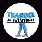 Teacher in Sweatpants