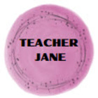 Teacher Jane
