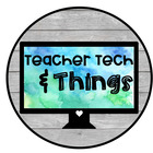 Teacher Tech and Things