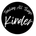 Teaching All Things Kinder