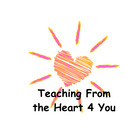 Teaching from the Heart 4 You
