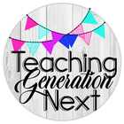 Teaching Generation Next