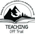 Teaching Off Trail