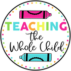 Teaching the Whole Child Store Teaching Resources | Teachers Pay Teachers